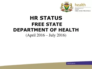 HR STATUS FREE STATE  DEPARTMENT OF HEALTH (April 2016 – July 2016)