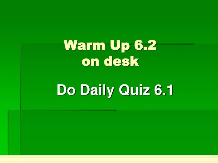 warm up 6 2 on desk