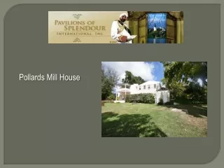 Pollards Mill House