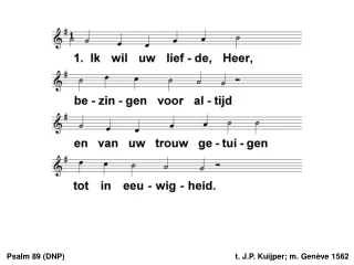 Psalm 89 (DNP) 	t. J.P. Kuijper; m. Genève 1562