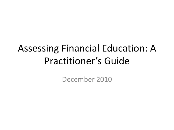assessing financial education a practitioner s guide