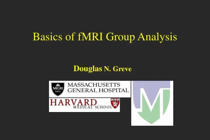 basics of fmri group analysis