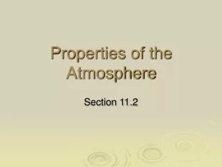 Properties of the Atmosphere