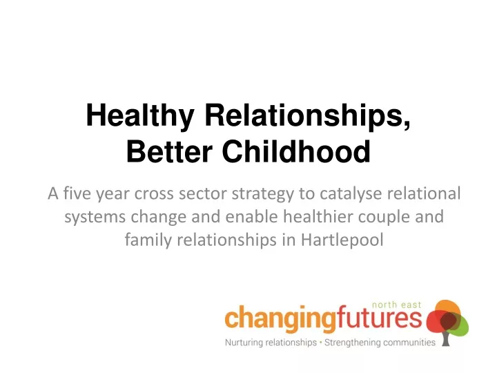 healthy relationships better childhood