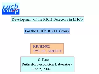 Development of the RICH Detectors in LHCb