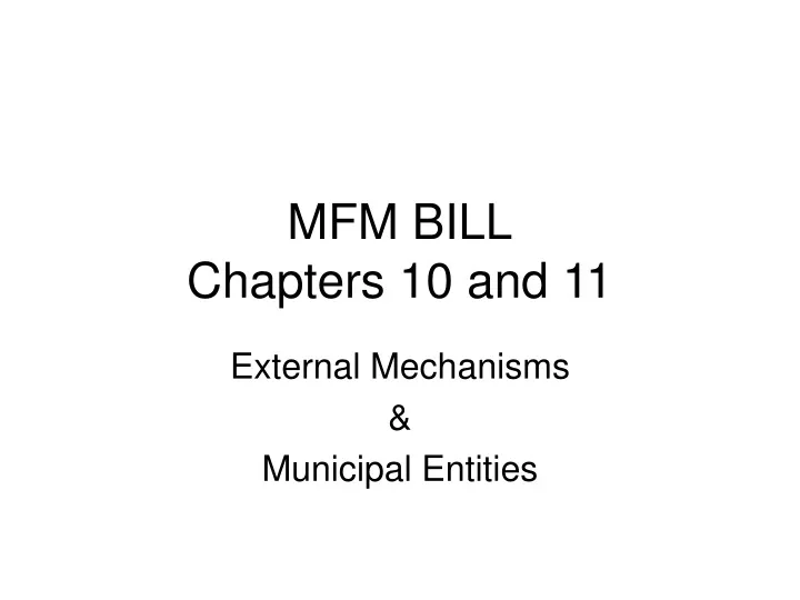 mfm bill chapters 10 and 11