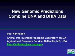 New Genomic Predictions Combine DNA and DHIA Data
