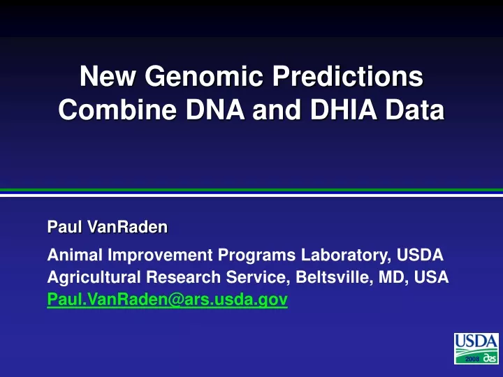 new genomic predictions combine dna and dhia data