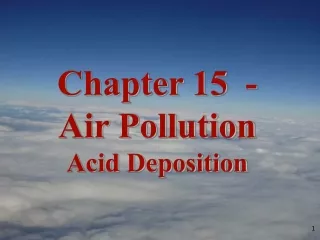 Chapter 15  -  Air Pollution Acid Deposition