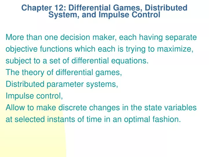 chapter 12 differential games distributed system and impulse control