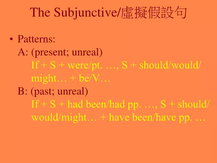 the subjunctive
