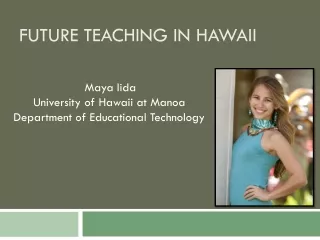 Future Teaching in Hawaii