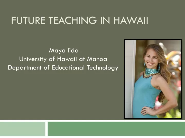 future teaching in hawaii