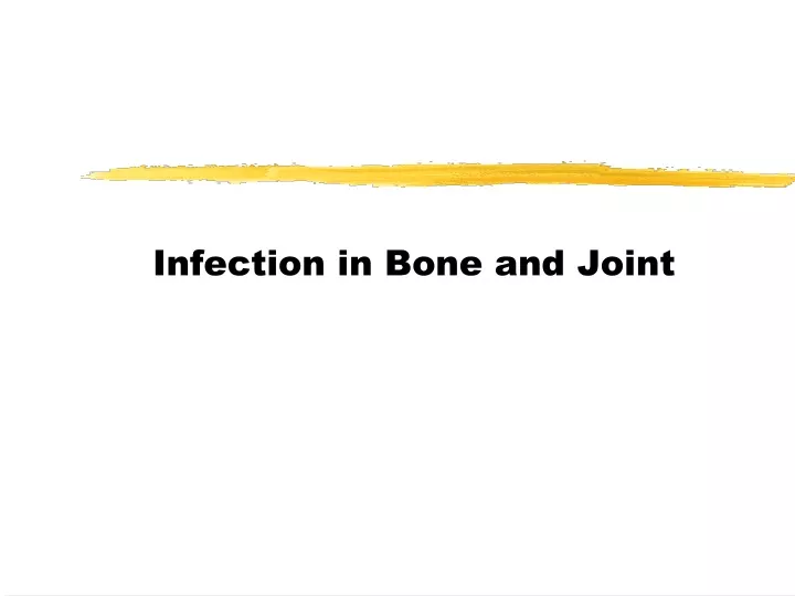 infection in bone and joint