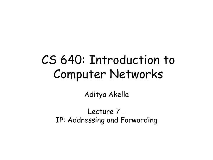 cs 640 introduction to computer networks