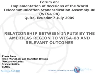 RELATIONSHIP BETWEEN INPUTS BY THE AMERICAS REGION TO WTSA-08 AND RELEVANT OUTCOMES