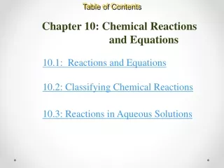 Chapter 10: Chemical Reactions      		        and Equations