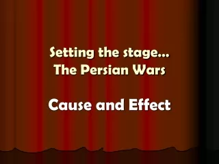 Setting the stage… The Persian Wars