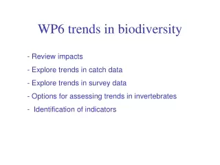 WP6 trends in biodiversity