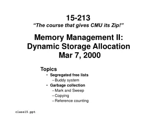 Memory Management II: Dynamic Storage Allocation  Mar 7, 2000