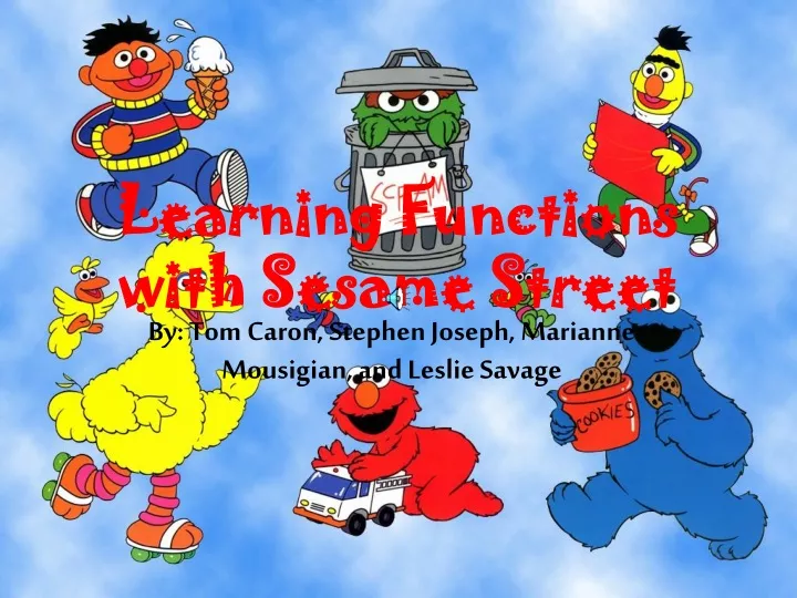 learning functions with sesame street