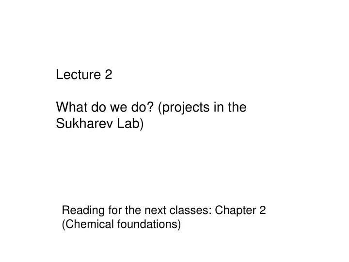lecture 2 what do we do projects in the sukharev