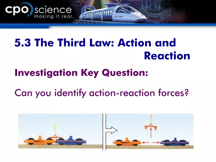 5 3 the third law action and reaction