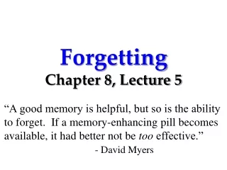 Forgetting Chapter 8, Lecture 5