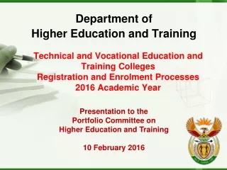 Department of  Higher Education and Training Presentation to the  Portfolio Committee on