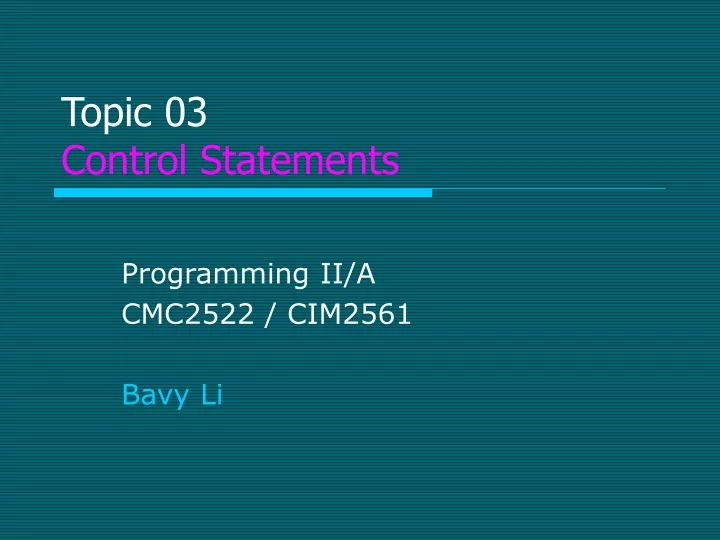 topic 03 control statements