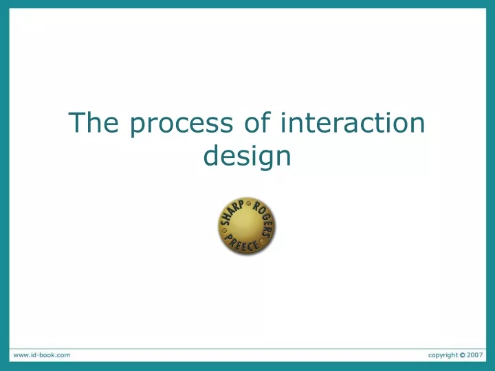 the process of interaction design