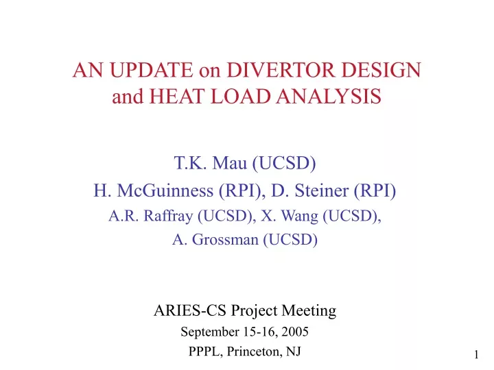 an update on divertor design and heat load analysis