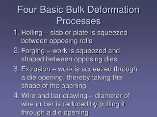 Four Basic Bulk Deformation Processes