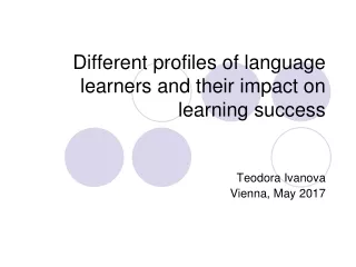 Different profiles of language learners and their impact on learning success