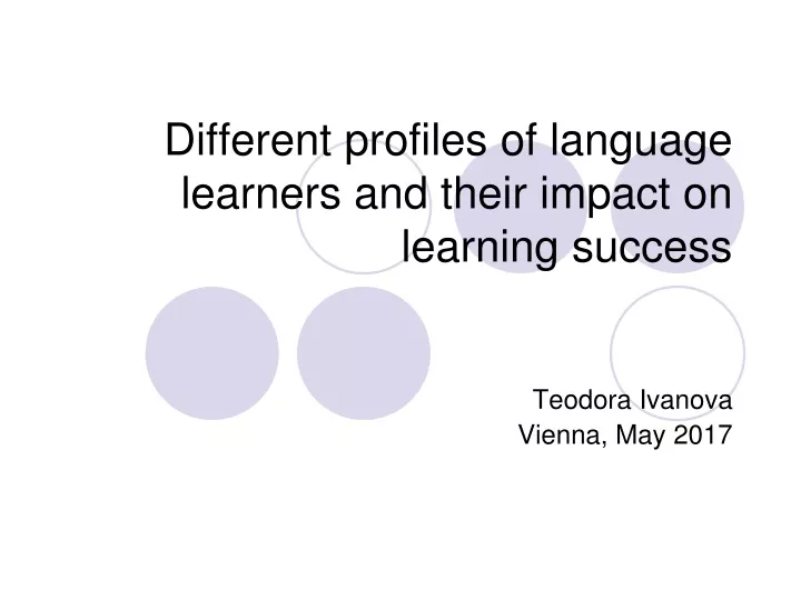 different profiles of language learners and their impact on learning success