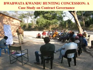 BWABWATA KWANDU HUNTING CONCESSION: A Case Study on Contract Governance