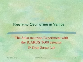Neutrino Oscillation in Venice