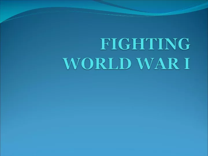 fighting world war i