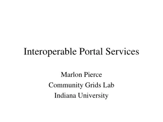 Interoperable Portal Services