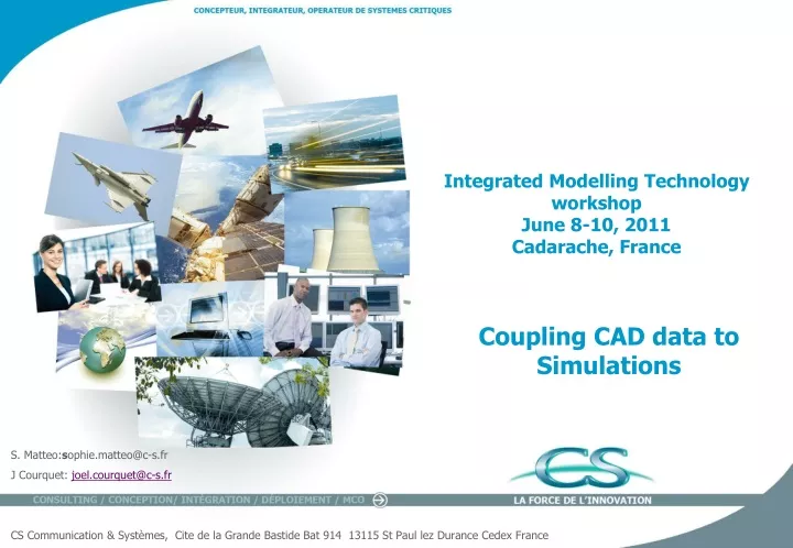 integrated modelling technology workshop june 8 10 2011 cadarache france
