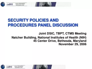 SECURITY POLICIES AND PROCEDURES PANEL DISCUSSION