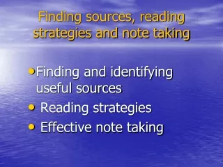 Finding sources, reading strategies and note taking