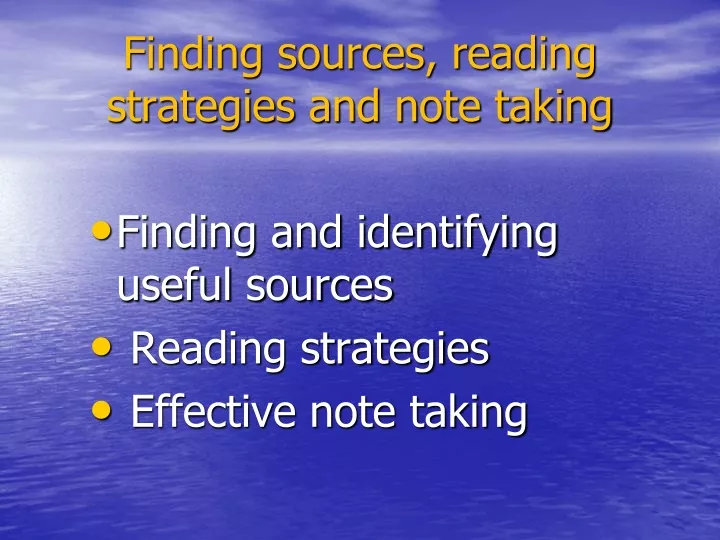 finding sources reading strategies and note taking