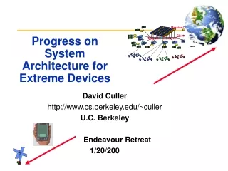 Progress on System Architecture for Extreme Devices