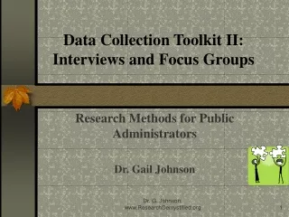 Data Collection Toolkit II: Interviews and Focus Groups