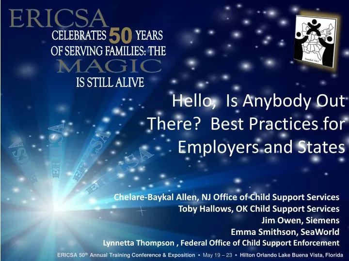 hello is anybody out there best practices for employers and states