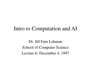 Intro to Computation and AI