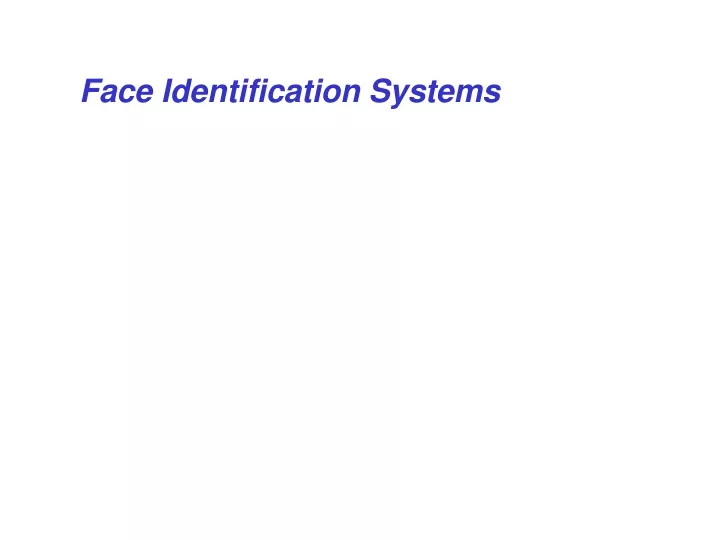 face identification systems