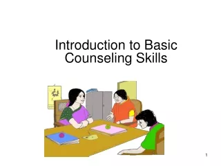 Introduction to Basic Counseling Skills