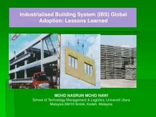 Industrialised Building System (IBS) Global Adoption: Lessons Learned
